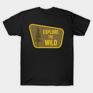 Explore the Wild Outdoor Enthusiast Design T-Shirt